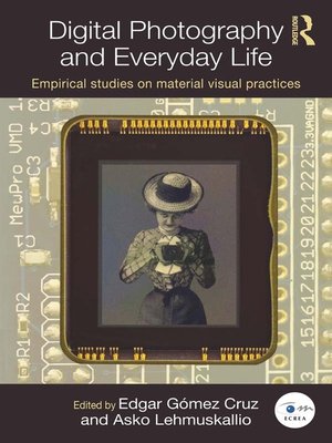 cover image of Digital Photography and Everyday Life